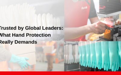 Trusted by Global Leaders: What Hand Protection Really Demands